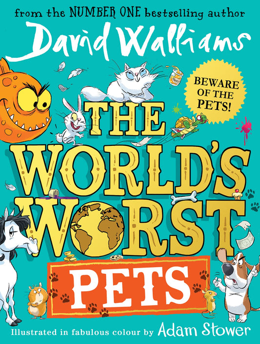 The World’s Worst Pets - David Walliams
