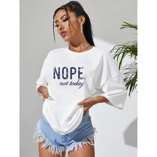 Ladies Oversized Nope Not Today Identical Graphic Print Short Sleeves T Shirt Top