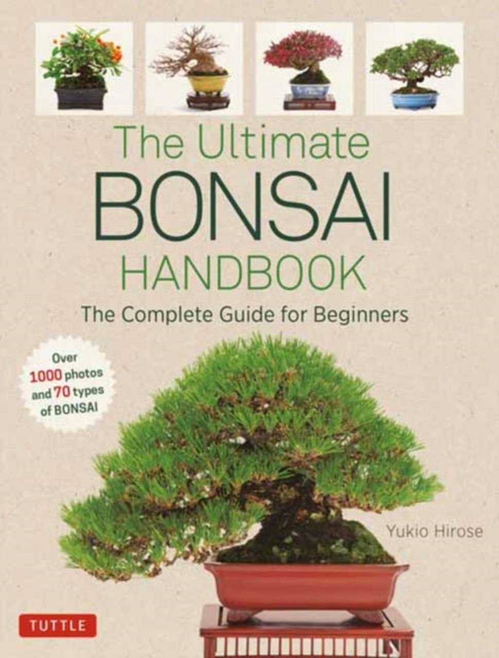 The Ultimate Bonsai Handbook : The Complete Guide for Beginners | Yukio Hirose | ISBN: 9784805315026 | Luxury Home Accessories | Heulog Glow
